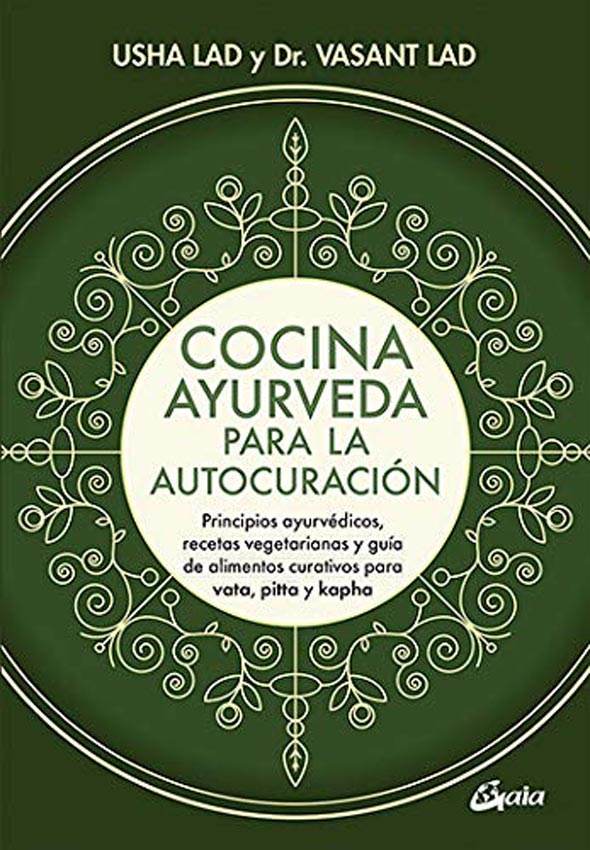 COCINA AYURVEDA PARA LA AUTOCURACIÓN