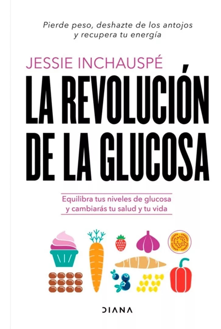 LA REVOLUCIÓN DE LA GLUCOSA